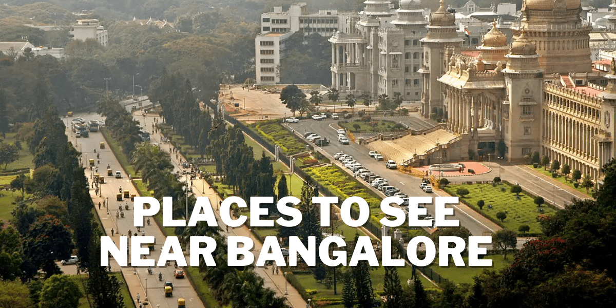 12 Best Places to See Near Bangalore (2024) Bynekaadu